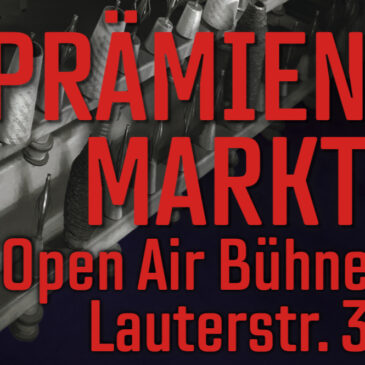 Prämienmarkt – Open Air Bühne